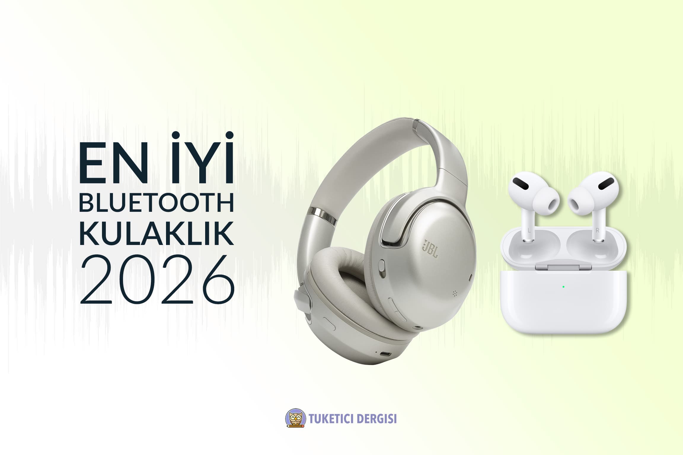 {product_count} En İyi Bluetooth Kulaklık Tavsiyesi: Kulakiçi ve Kulaküstü Modeller