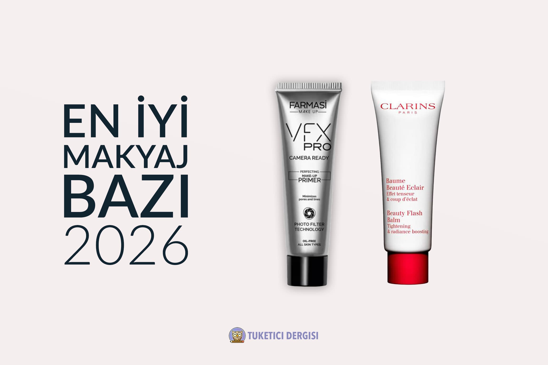 {product_count} En İyi Makyaj Bazı Önerisi: Satın Alma Rehberi ve Tavsiyeler