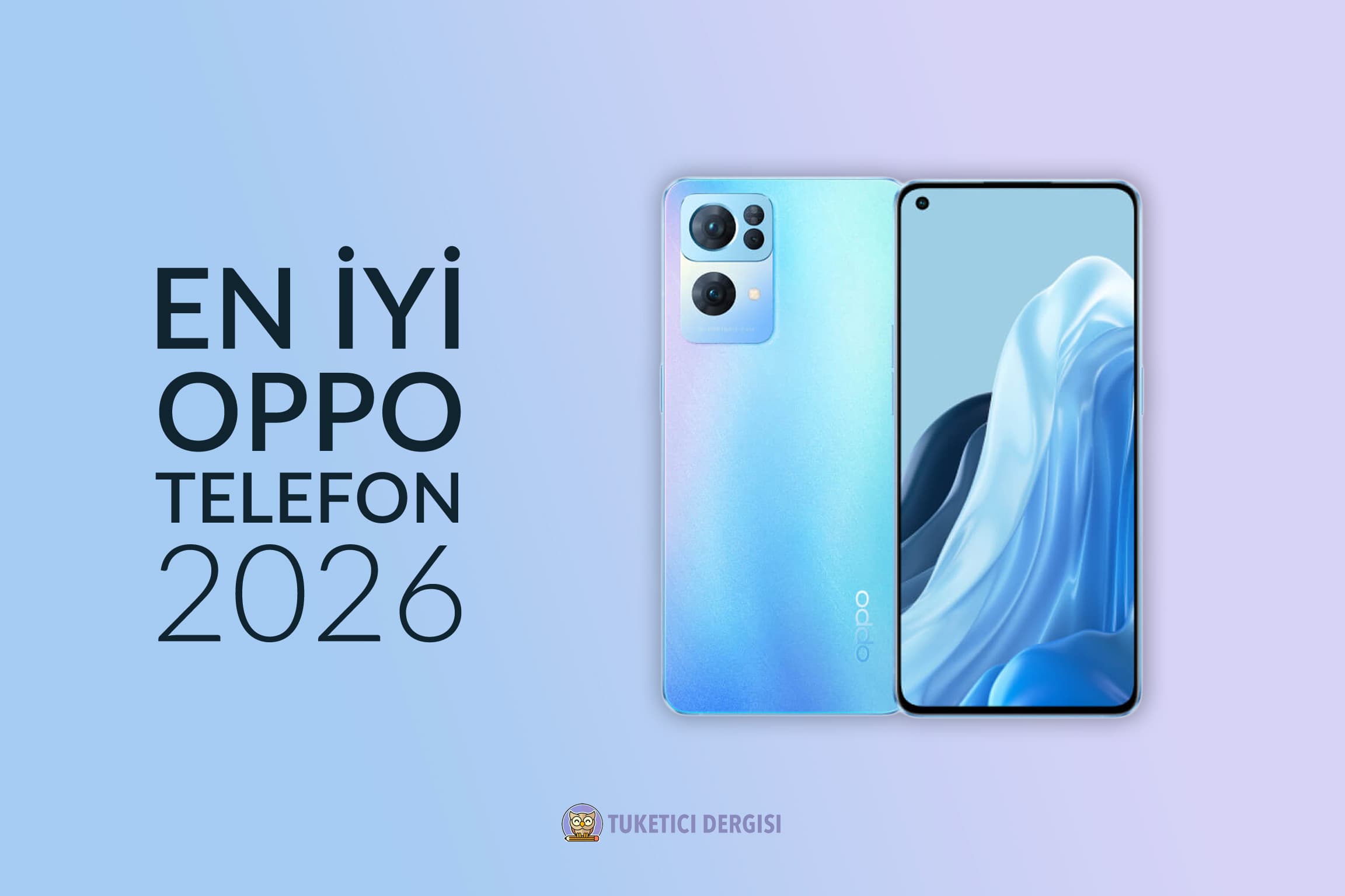 En İyi Oppo Telefon Hangisi: {published_year} Güncellemesi