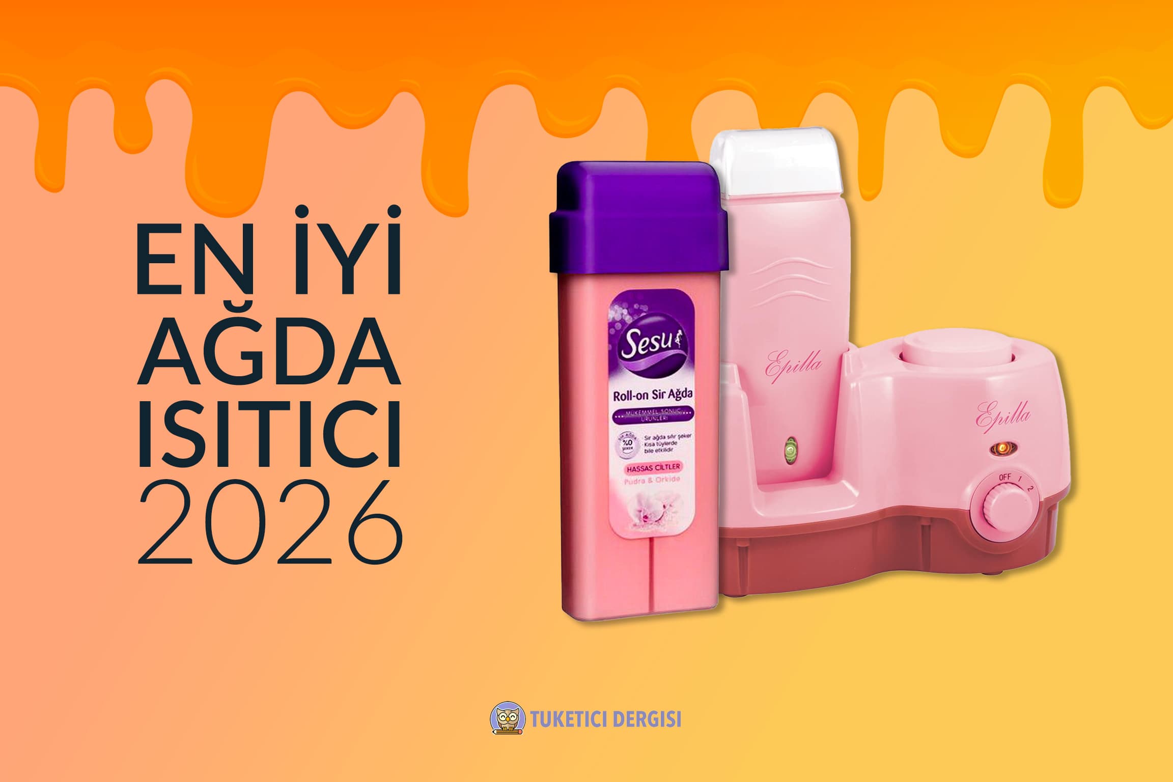 En İyi Ağda Isıtıcı Tavsiyeleri