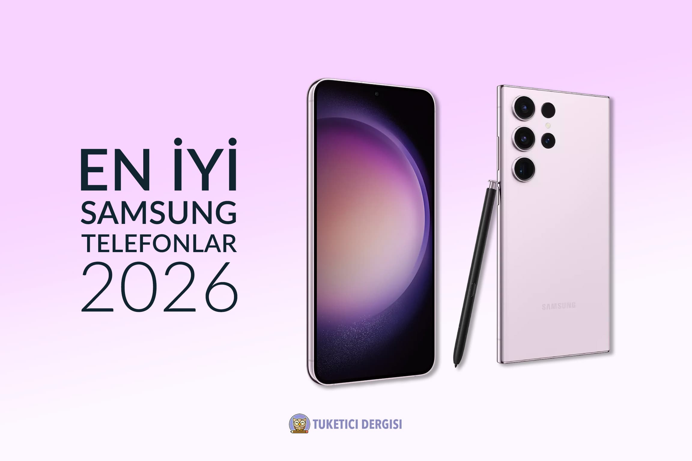 En İyi Samsung Telefon Tavsiyeleri