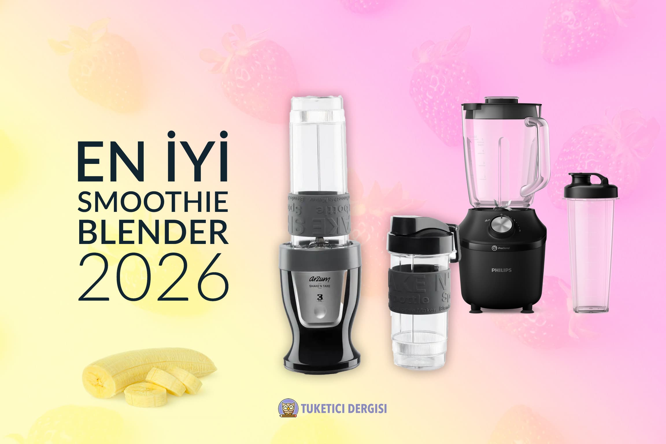 En İyi Smoothie Blender Tavsiyeleri