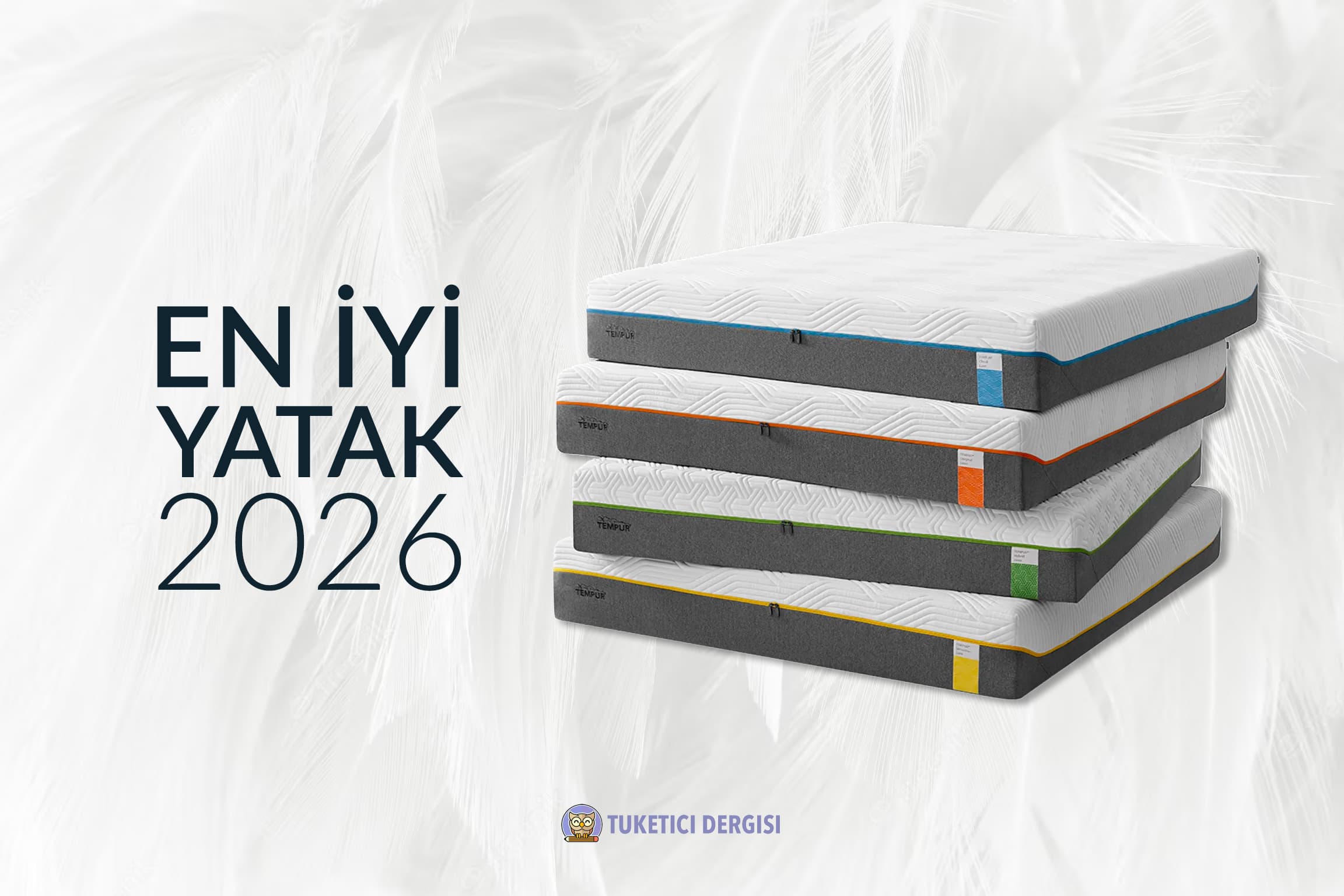 En İyi Yatak Tavsiyeleri